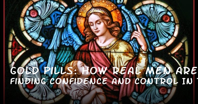 Gold Pills: How Real Men Are Finding Confidence and Control in Their Intimate Lives