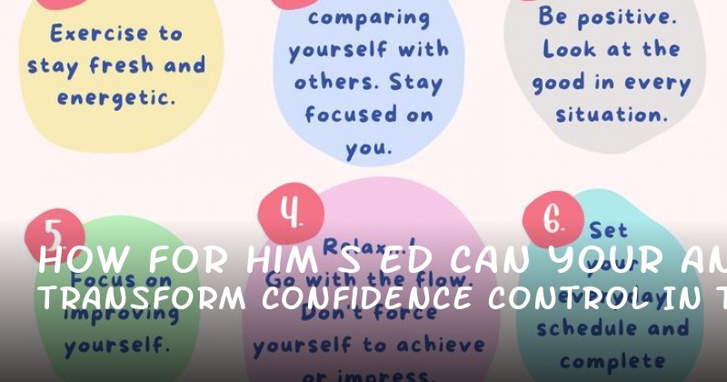 How For Him S Ed Can Transform Your Confidence and Control in the Bedroom