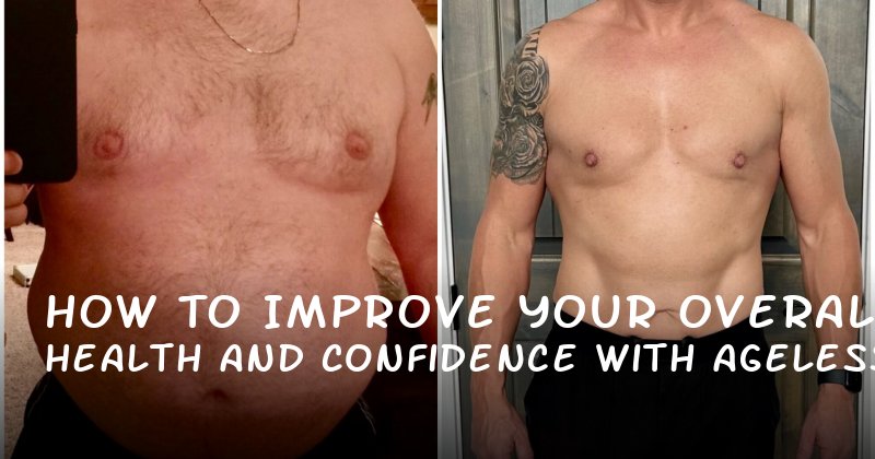 How to Improve Your Overall Health and Confidence with Ageless Men’s Health Near You