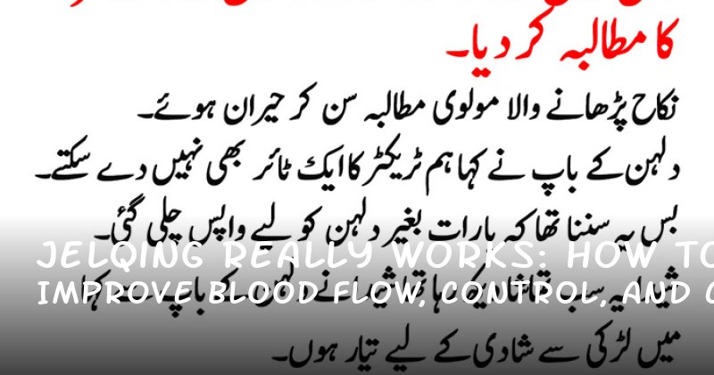 Jelqing Really Works: How to Improve Blood Flow, Control, and Confidence Naturally