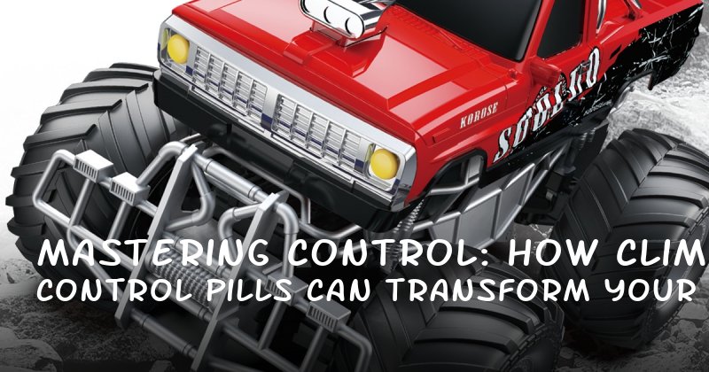Mastering Control: How Climax Control Pills Can Transform Your Sexual Experience