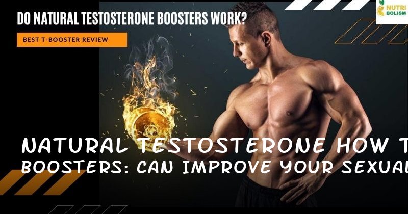 Natural Testosterone Boosters: How They Can Improve Your Sexual Health and Beyond