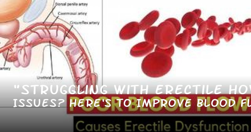 "Struggling with Erectile Issues? Here