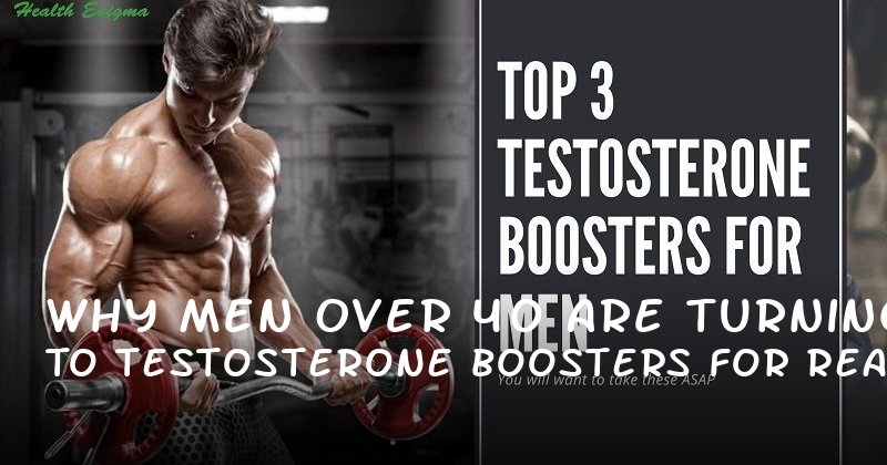 Why Men Over 40 Are Turning to Testosterone Boosters for Real Results