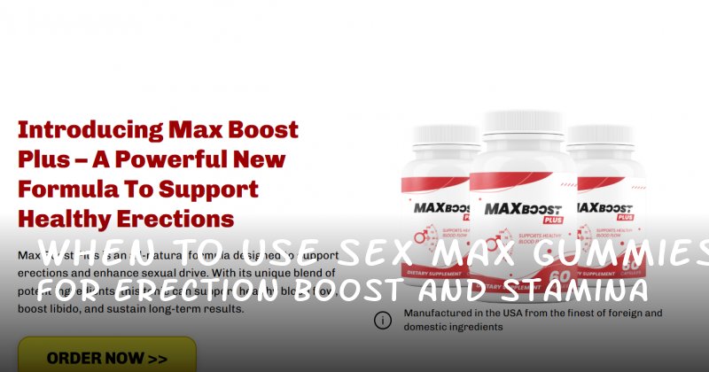 glutathione sex drive When to Use Sex Max Gummies for Erection Boost and Stamina For Legendary  Stamina [sKh3k]